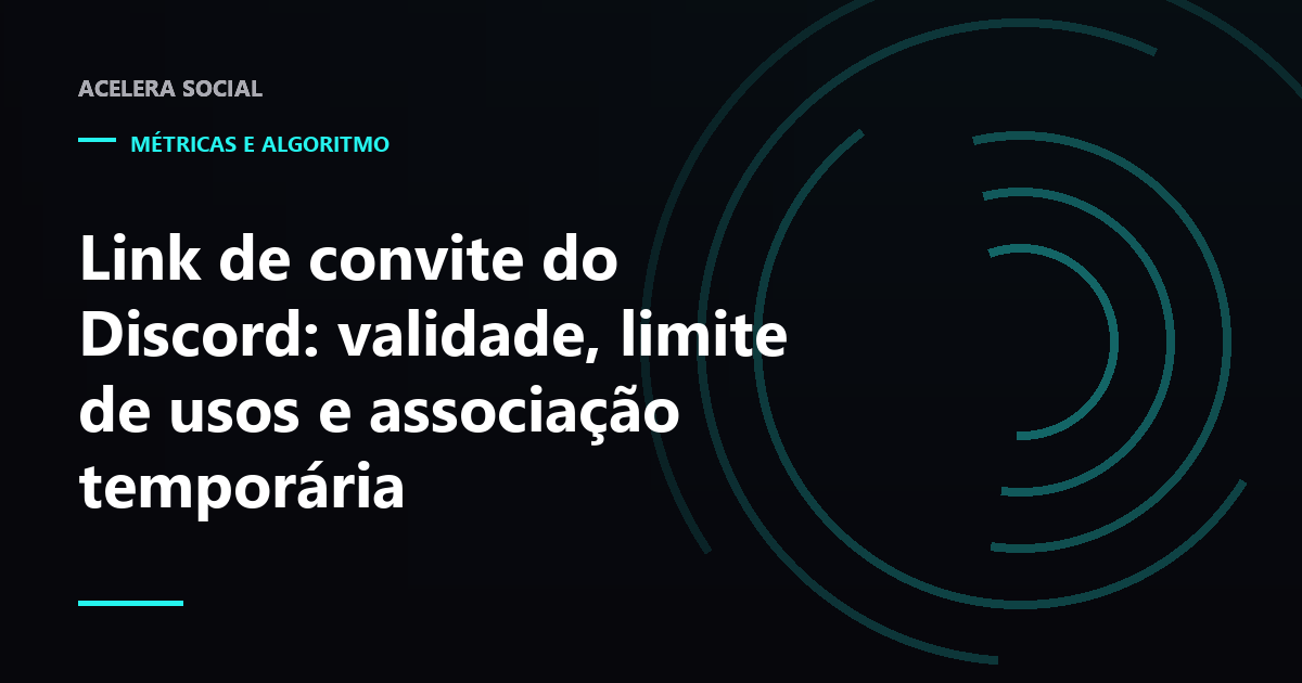 Tela de configuração de convite do Discord com os campos de validade e número máximo de usos